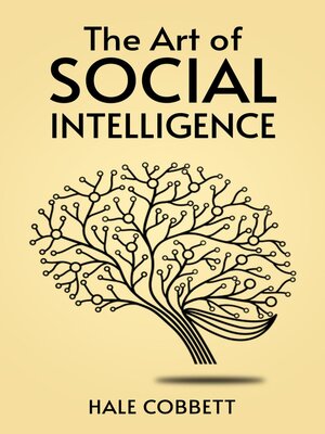 cover image of THE ART OF SOCIAL INTELLIGENCE